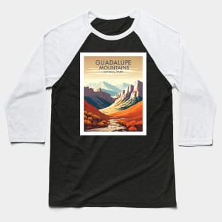 GUADALUPE NATIONAL PARK Baseball T-Shirt